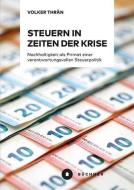 Steuern in Zeiten der Krise di Volker Thrän edito da Büchner-Verlag