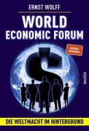 Das World Economic Forum: Die Weltmacht im Hintergrund di Ernst Wolff edito da Aurinia Verlag