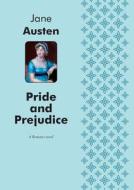 Pride And Prejudice A Romance Novel di Jane Austen edito da Book On Demand Ltd.