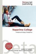Naparima College edito da Betascript Publishing