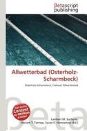 Allwetterbad (Osterholz-Scharmbeck) edito da Betascript Publishing