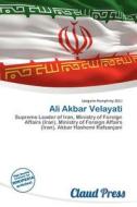 Ali Akbar Velayati edito da Claud Press