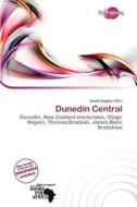 Dunedin Central edito da Duct Publishing