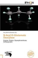 N-Acyl-D-Glutamate Deacylase edito da Phon