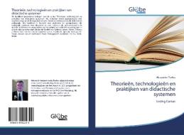 Theorieën, technologieën en praktijken van didactische systemen di Alexander Pavlov edito da GlobeEdit