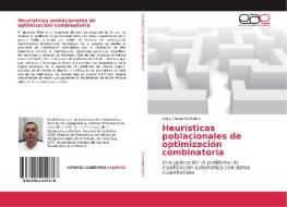 Heurísticas poblacionales de optimización combinatoria di Jeffry Chavarría-Molina edito da EAE