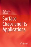 Surface Chaos and Its Applications di Shu Tang Liu, Li Zhang edito da SPRINGER NATURE