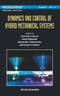Dynamics and Control of Hybrid Mechanical Systems edito da World Scientific Publishing Company