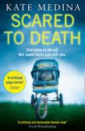 Scared to Death di Kate Medina edito da HarperCollins Publishers