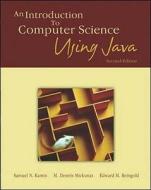 An Introduction To Computer Science Using Java di Samuel N. Kamin, Dennis Mickunas edito da Mcgraw-hill Education - Europe