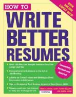 How To Write Better Resumes di Adele Lewis, Gene Corwin, Gary Joseph Grappo edito da Mcgraw-hill Education - Europe