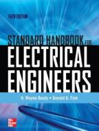 Standard Handbook For Electrical Engineers Sixteenth Edition di H. Wayne Beaty, Donald G. Fink edito da Mcgraw-hill Education - Europe