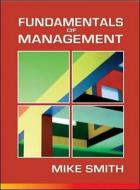 Fundamentals of Management di Mike Smith edito da McGraw-Hill Europe