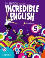Incredible English 5: Class Book di Sarah Phillips edito da Oxford University ELT