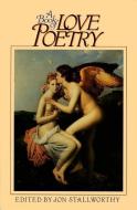 A Book of Love Poetry di Stallworthy edito da Oxford University Press Inc