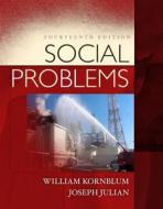 Social Problems di William Kornblum, Joseph Julian edito da Pearson Education