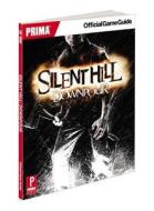 Silent Hill Downpour di Nick von Esmarch edito da Dk Publishing