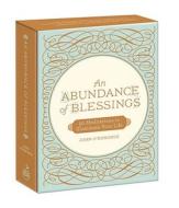 An Abundance of Blessings: 52 Meditations to Illuminate Your Life di John O'Donohue edito da Potter Style