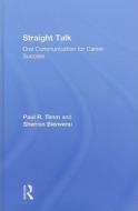 Straight Talk di Paul R. (Brigham Young University Timm, Sherron (Emory University Bienvenu edito da Taylor & Francis Ltd