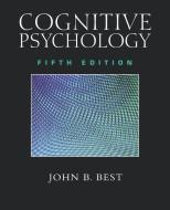 Cognitive Psychology di John B. Best, Best edito da John Wiley & Sons