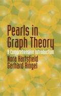 Pearls In Graph Theory di Nora Hartsfield edito da Dover Publications Inc.