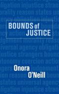 Bounds of Justice di Onora O'Neill, O'Neill Onora edito da Cambridge University Press