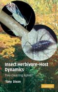 Insect Herbivore-Host Dynamics di A. F. G. Dixon edito da Cambridge University Press