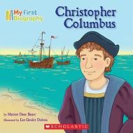 Christopher Columbus di Marion Dane Bauer edito da Scholastic