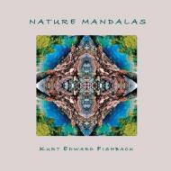 Nature Mandalas di Kurt Fishback edito da Lulu.com