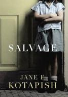 Salvage di Jane F. Kotapish edito da Faber & Faber