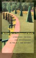 Writing for an Endangered World di Lawrence Buell edito da Harvard University Press