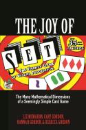 The Joy of SET di Liz McMahon, Gary Gordon, Hannah Gordon, Rebecca Gordon edito da Princeton University Press
