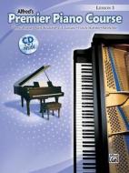 Premier Piano Course 3 di Dennis Alexander, Gayle Kowalchyk, E. L. Lancaster edito da Alfred Music