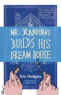 Mr. Blandings Builds His Dream House di Eric Hodgins edito da SIMON & SCHUSTER