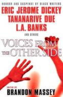 Voices From The Other Side edito da Kensington Publishing