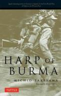 Harp of Burma di Michio Takeyama edito da TUTTLE PUB