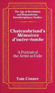 Chateaubriand's «Mémoires d'outre-tombe» di Tom Conner edito da Lang, Peter