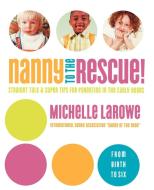 Nanny to the Rescue! di Michelle LaRowe edito da W Publishing Group