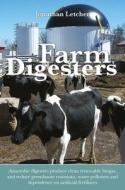 Farm Digesters di Jonathan Letcher edito da Green Books