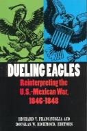 Dueling Eagles edito da Texas Christian University Press