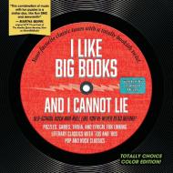 I Like Big Books and I Cannot Lie di Tamara Dever edito da Narrow Gate Books