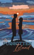 The Forgotten Island di P.S Cavanagh edito da Austin Macauley Publishers