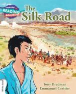 The Silk Road White Band di Tony Bradman edito da Cambridge University Press