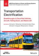 Transportation Electrification di Mohamed edito da John Wiley And Sons Ltd