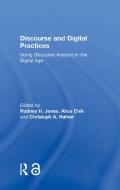 Discourse and Digital Practices edito da Taylor & Francis Ltd