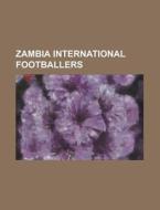 Zambia International Footballers: David di Books Llc edito da Books LLC, Wiki Series