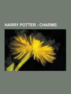 Harry Potter - Charms di Source Wikia edito da University-press.org