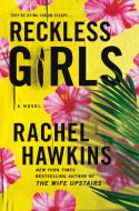 Reckless Girls di Rachel Hawkins edito da Macmillan USA