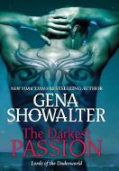 The Darkest Passion di Gena Showalter edito da HQN BOOKS