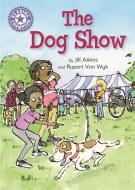 Reading Champion: The Dog Show di Franklin Watts edito da Hachette Children's Group
